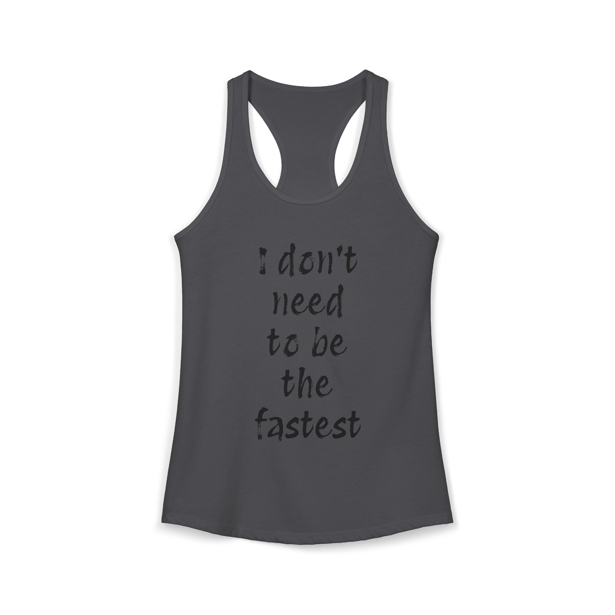 Faster Than You Racerback Tank
