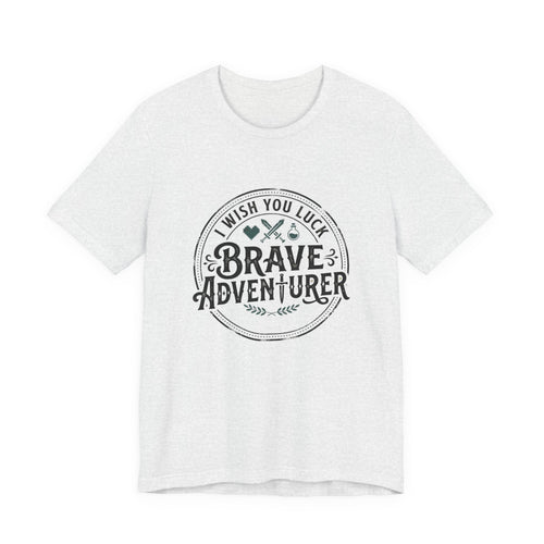 Brave Adventurer Graphic Tee — 'I Wish You Luck' Inspirational Travel T‑Shirt