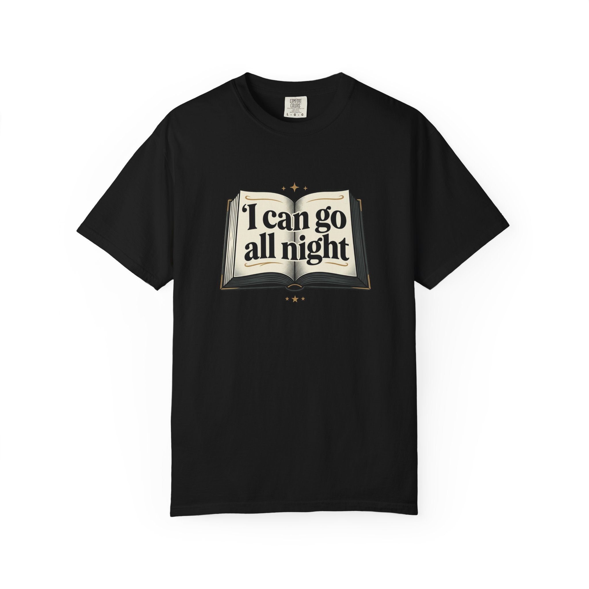 I Can Go All Night Book Graphic T-Shirt