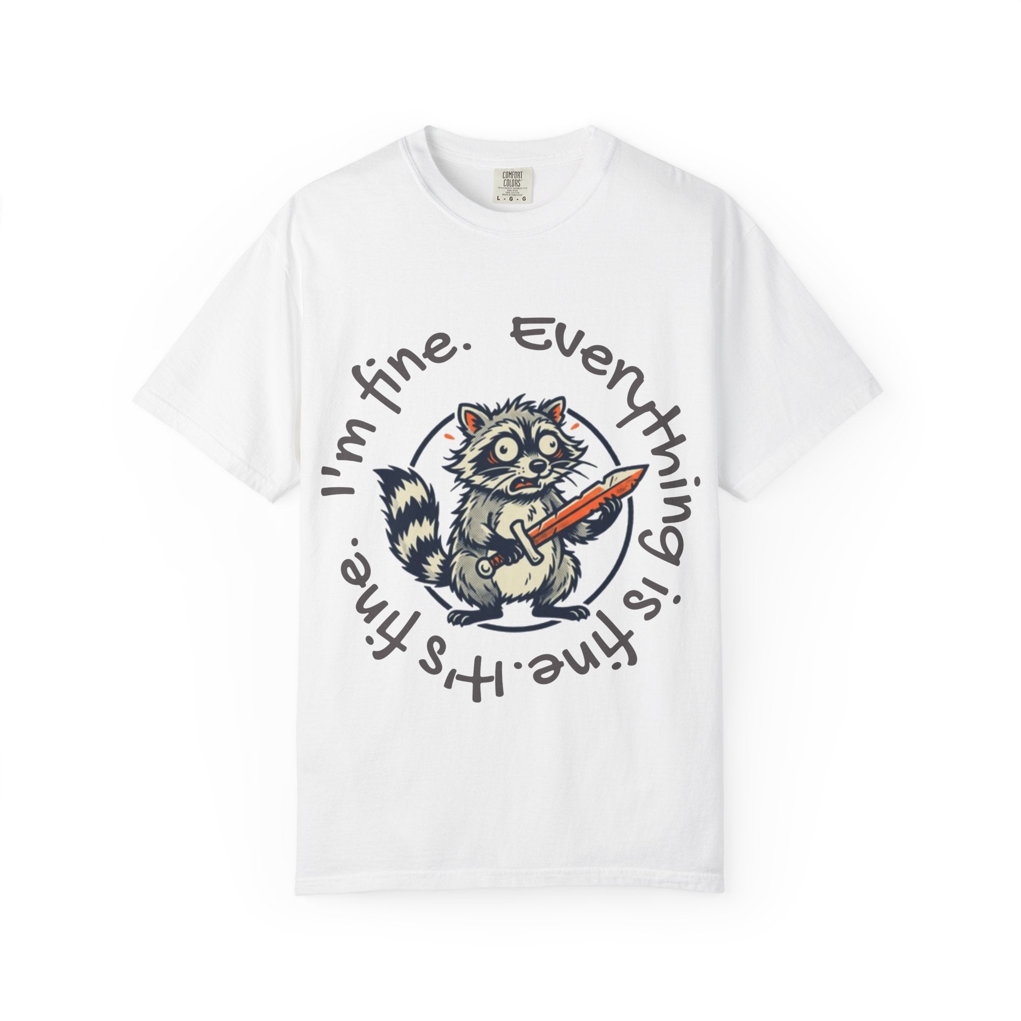 "Everything Is Fine" Graphic Tee