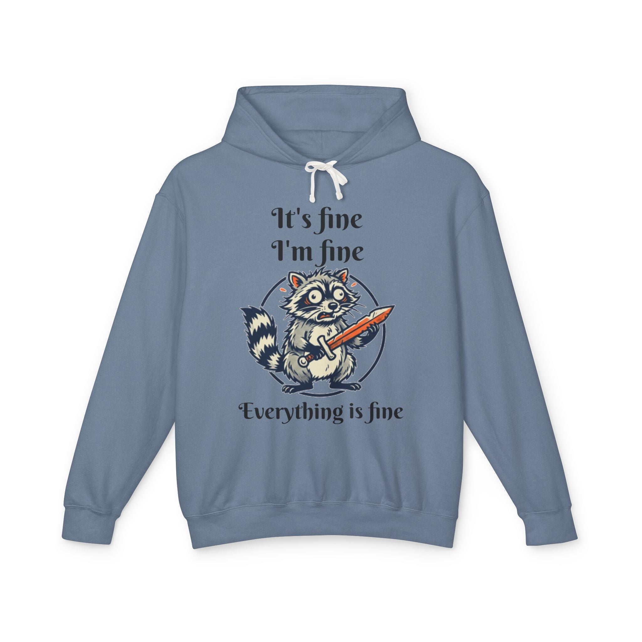 "Everything Is Fine" Raccoon Hoodie — Knife-Wielding Raccoon Graphic