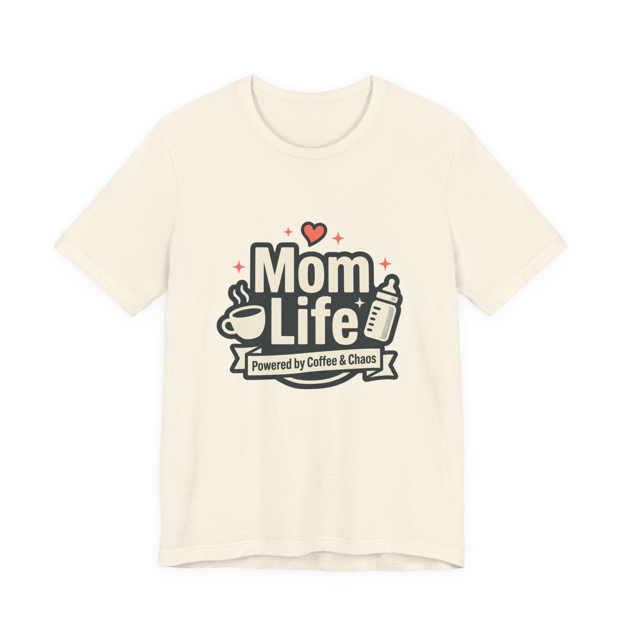 Mom Life Powered by Coffee and Chaos Tee