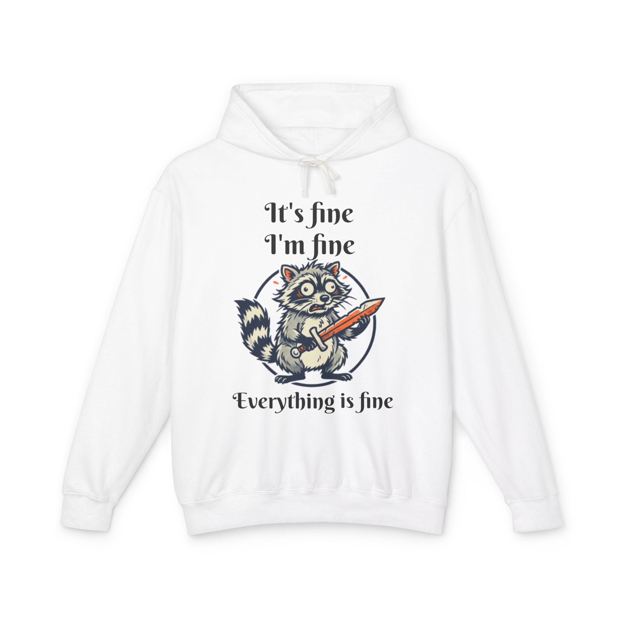 "Everything Is Fine" Raccoon Hoodie — Knife-Wielding Raccoon Graphic