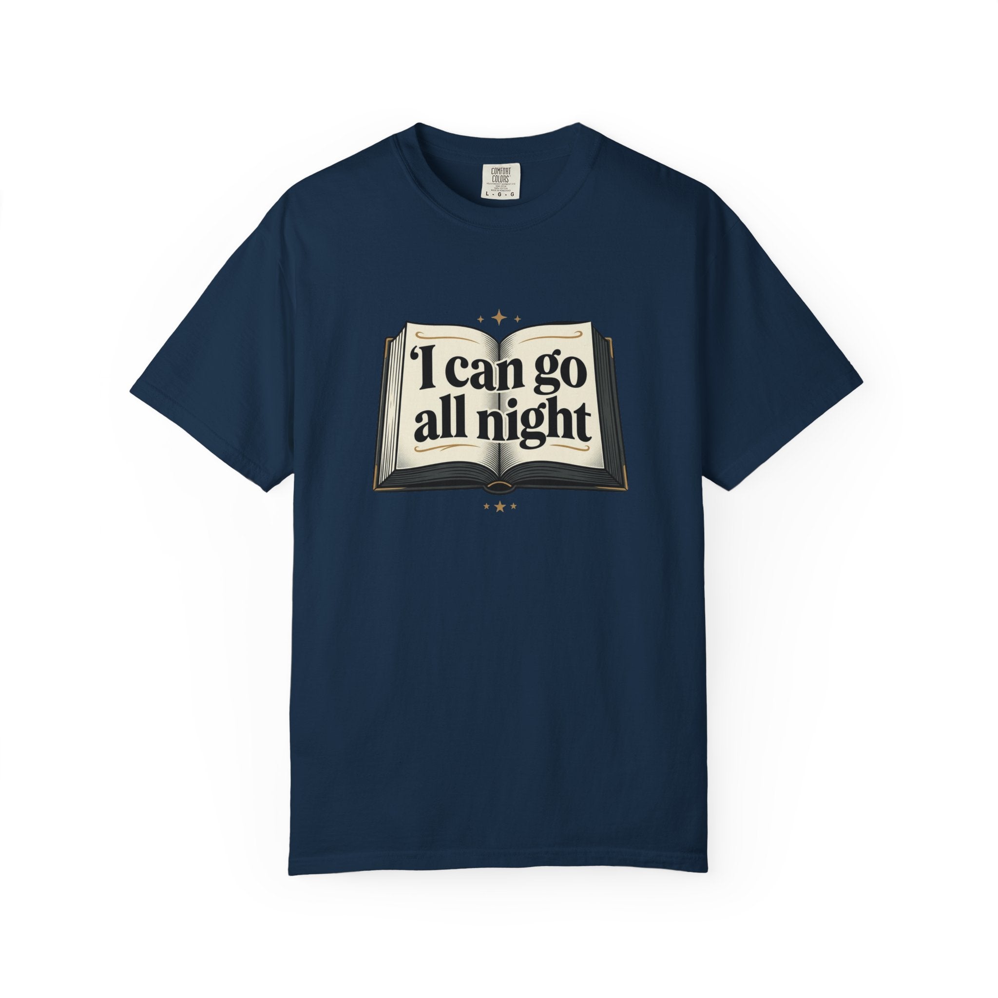 I Can Go All Night Book Graphic T-Shirt
