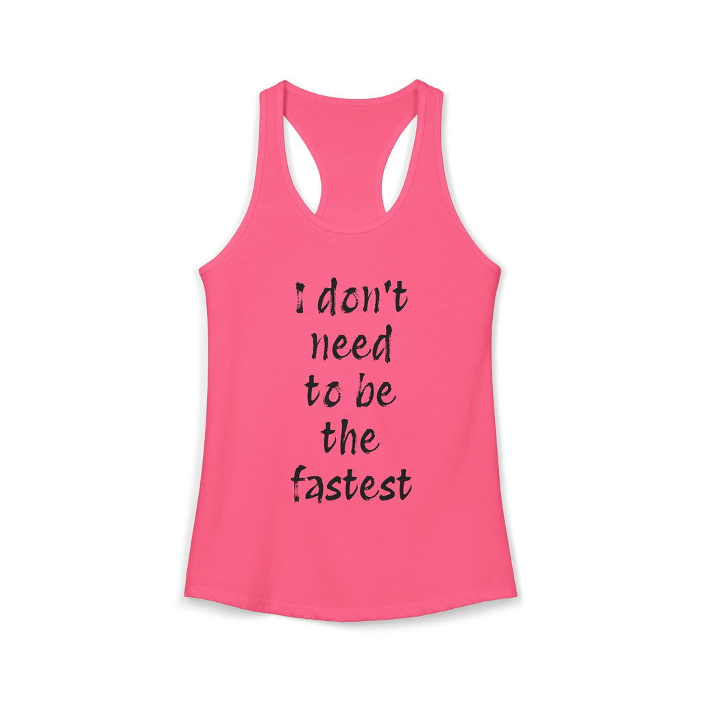 Faster Than You Racerback Tank